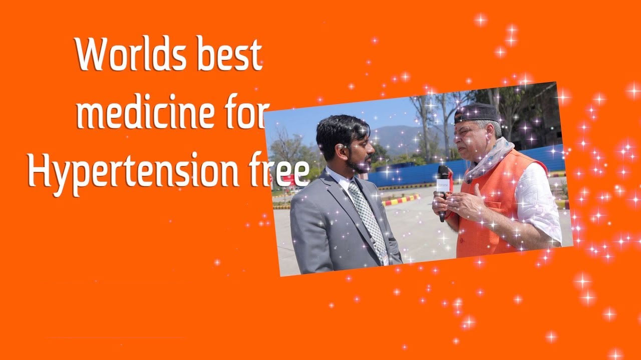 Worlds best medicine for Hypertension free